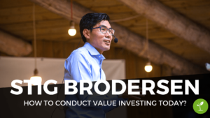 Stig Brodersen - The Intelligent Investor - How to conduct value investing today?