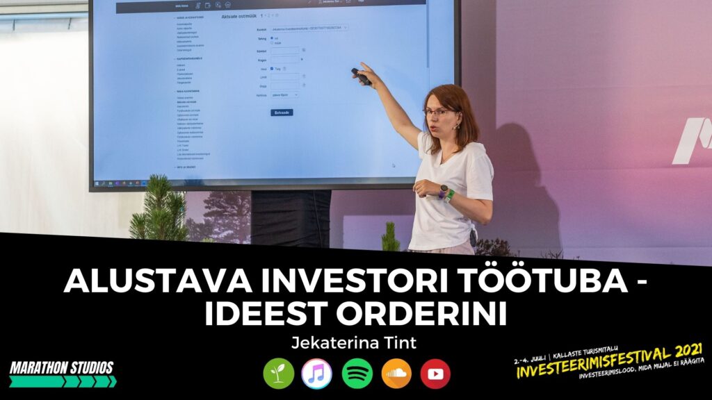 Alustava investori töötuba - ideest orderini - Jekaterina Tint