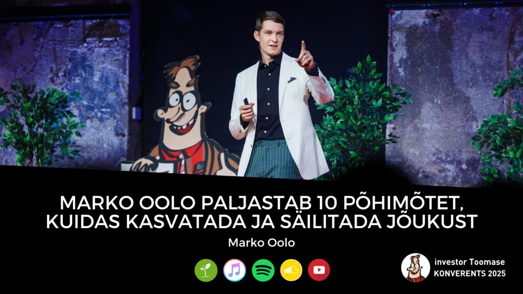 Marko Oolo paljastab 10 põhimõtet, kuidas kasvatada ja säilitada jõukust